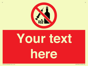 Custom No alcohol or drugs Sign